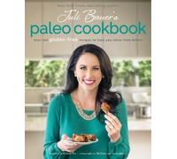 Juli Bauer Juli Bauer's Paleo Cookbook (Tascabile)