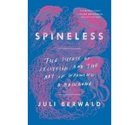 Juli Berwald Spineless (Tascabile)