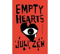 Juli Zeh Empty Hearts (Copertina rigida)