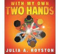Julia a Royston With My Own Two Hands (Copertina rigida)