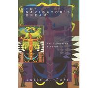 Julia A Turk The Navigator's Dream, Volume 3 (Copertina rigida)