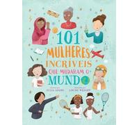 Julia Adams 101 mulheres incríveis que mudaram o mundo (Tascabile)