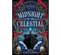 Julia Alexandra Midnight on the Celestia (Copertina rigida) (PRESALE 05/03/2026)