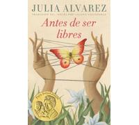 Julia Alvarez Antes de ser libres (Tascabile)