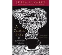 Julia Alvarez Bill Eichner Belkis A Cafecito Story / El cuento del (Tascabile)