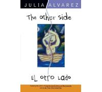 Julia Alvarez The Other Side/El Otro Lado (Tascabile)