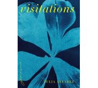 Julia Alvarez Visitations (Copertina rigida)