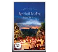 Julia Amante Say You'll Be Mine (Tascabile)