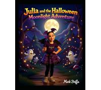 Julia and the Halloween Moonlight Adventure
