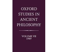 Julia Annas Oxford Studies in Ancient Philosophy: Volume VII: (Copertina rigida)
