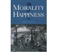 Julia Annas The Morality of Happiness (Tascabile)