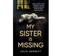 Julia Barrett My Sister is Missing (Tascabile)