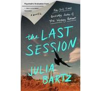 Julia Bartz The Last Session (Copertina rigida)