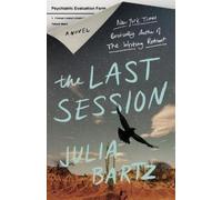 Julia Bartz The Last Session (Tascabile)
