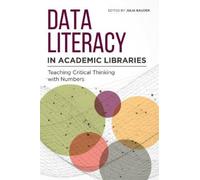 Julia Bauder Data Literacy in Academic Libraries (Tascabile)