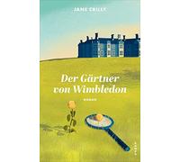 Julia Becker Jane Crilly Der Gärtner von Wimbledon (Copertina rigida)