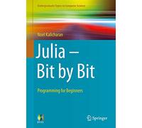 Julia - Bit by Bit: Programming for Beginners