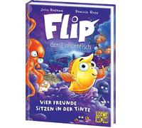 Julia Boehme Do Flip, der Einhornfisch (Band 2) - Vier Freunde sitze (Tascabile)