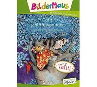 Julia Boehme Ju Bildermaus - Tafiti schläft woanders: Mit Bil (Copertina rigida)