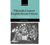 Julia Boffey Fifteenth-Century English Dream Visions (Copertina rigida)