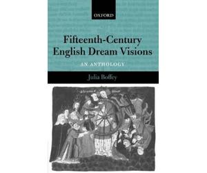 Julia Boffey Fifteenth-Century English Dream Visions (Tascabile)