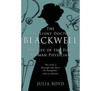 Julia Boyd The Excellent Doctor Blackwell (Tascabile)