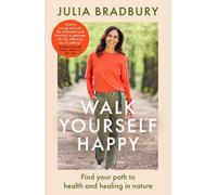 Julia Bradbury Walk Yourself Happy (Copertina rigida)