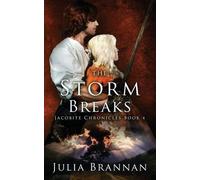 Julia Brannan The Storm Breaks (Tascabile) Jacobite Chronicles