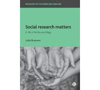 Julia Brannen Social Research Matters (Copertina rigida)