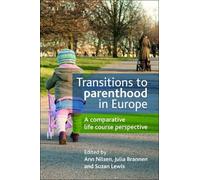 Julia Brannen Transitions to Parenthood in Europe (Copertina rigida)