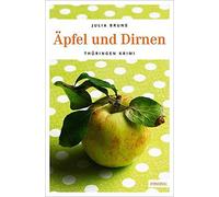 Julia Bruns Äpfel und Dirnen (Thüringen Krimi) (Tascabile)