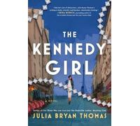 Julia Bryan Thomas The Kennedy Girl (Copertina rigida)