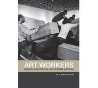 Julia Bryan-Wilson Art Workers (Tascabile)