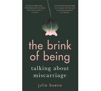 Julia Bueno The Brink of Being (Copertina rigida)
