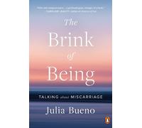 Julia Bueno The Brink of Being (Tascabile)