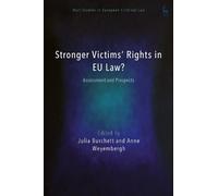 Julia Burchett Stronger Victims’ Rights in EU Law? (Copertina rigida)
