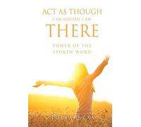 Julia Byas ACT as Though I Am Already, There I Am (Tascabile)