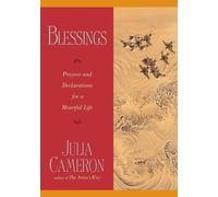 Julia Cameron Blessing Prayers for Declaration (Tascabile)