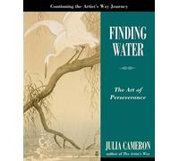Julia Cameron Finding Water (Tascabile) Artist's Way