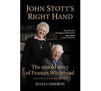 Julia Cameron John Stott's Right Hand (Tascabile)
