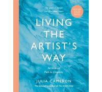 Julia Cameron Living the Artist's Way (Tascabile)