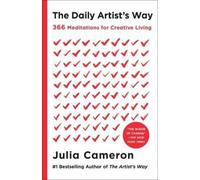 Julia Cameron The Daily Artist's Way (Copertina rigida)