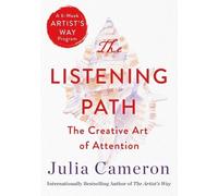 Julia Cameron The Listening Path (Tascabile) Artist's Way Creative Library