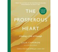 Julia Cameron The Prosperous Heart (Tascabile)