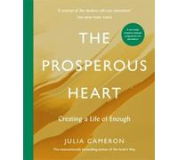 Julia Cameron The Prosperous Heart (Tascabile) (PRESALE 05/03/2026)