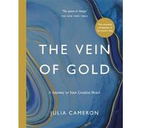 Julia Cameron The Vein of Gold (Tascabile)