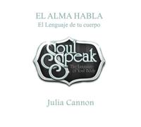 Julia Cannon El Alma Habla (Tascabile)