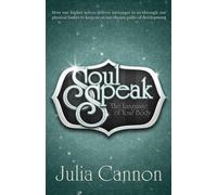 Julia Cannon Soul Speak (Tascabile)