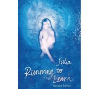 Julia Chi Taylor Running to Learn: Revised Edition (Tascabile)