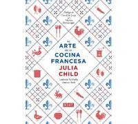 Julia Child Louise El arte de la cocina francesa / Mastering (Copertina rigida)